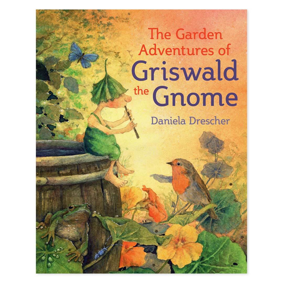 The Garden Adventures of the Griswold Gnome book cover with a gnome in plant clothes playing a recorder with a robin and frog and flowers