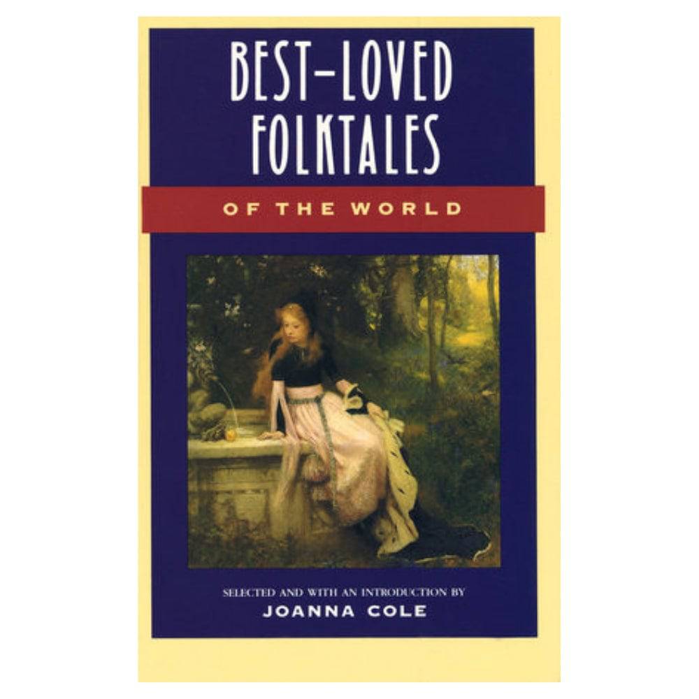 Best-Loved Folktales of the World - Joanna Cole - Bella Luna Toys