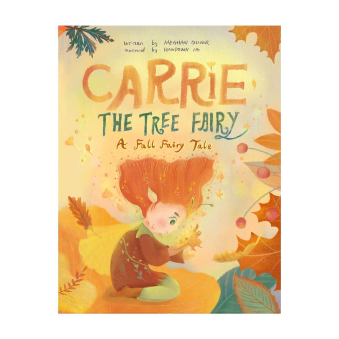 Carrie The Tree Fairy A Fall Fairy Tale