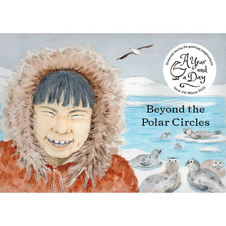 A Year and a Day Magazine Issue 24 Beyond the Polar Circles