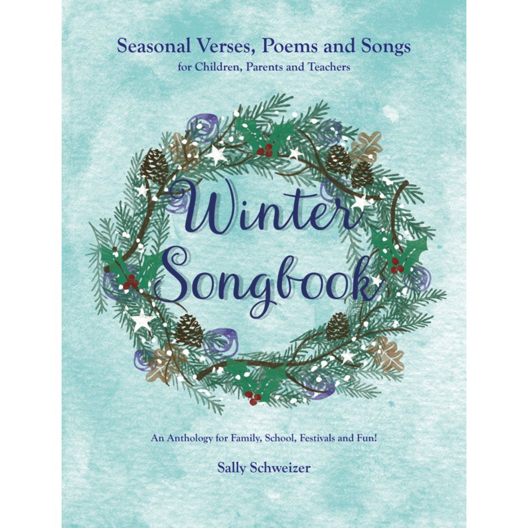 Seasonal Verses, Poems and Songs for Children, Parents and Teachers- A Winter Songbook- Bella Luna Toys