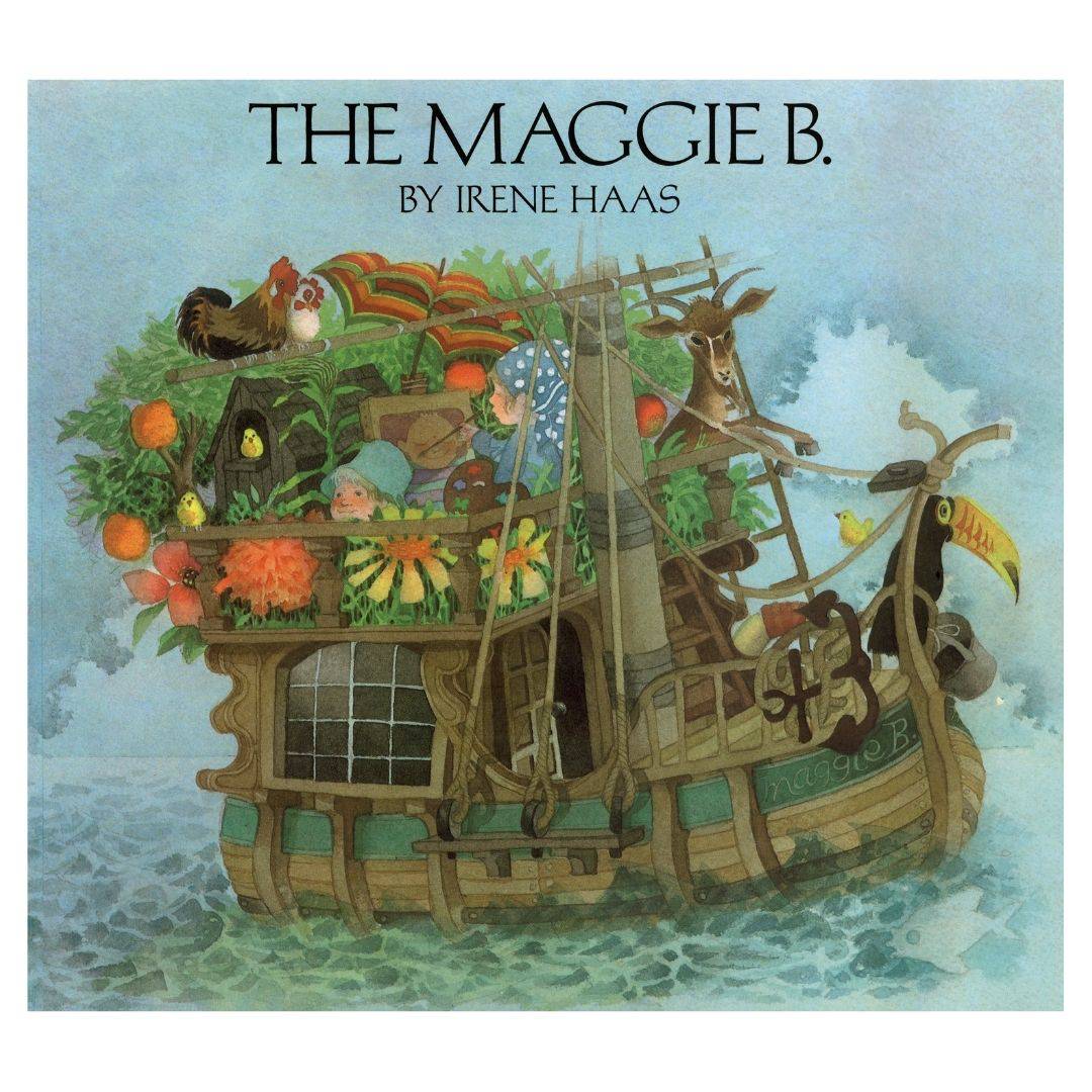 The Maggie B. - Children's Picture Book - Irene Haas. Cover image showing a boat with with plants and animals | Bella Luna Toys