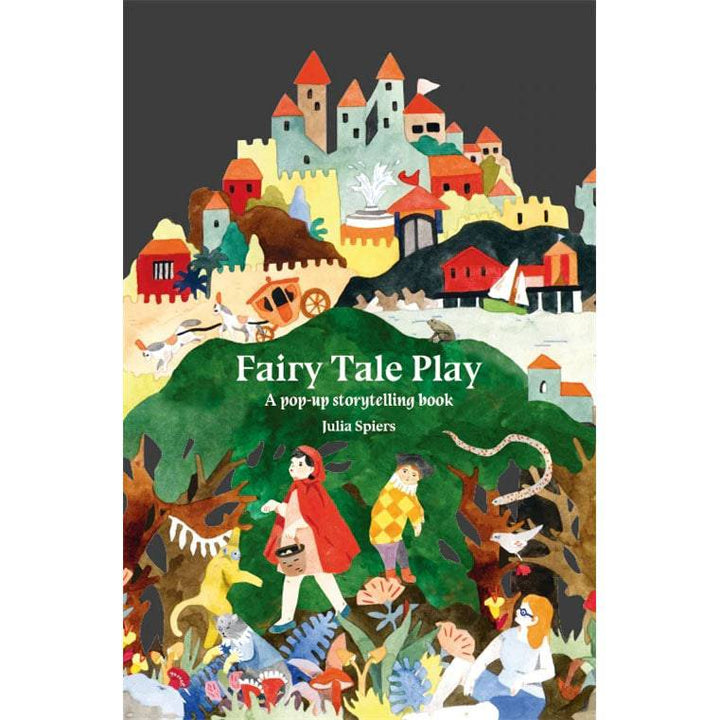 Fairy Tale Play Pop Up Book | Julia Spiers | Bella Luna Toys