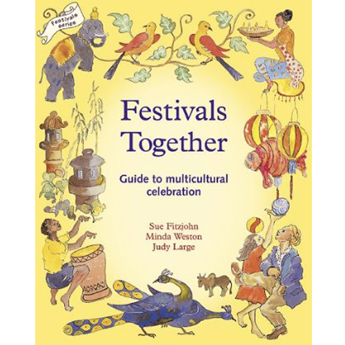 Festivals Together: Guide to Multicultural Celebrations