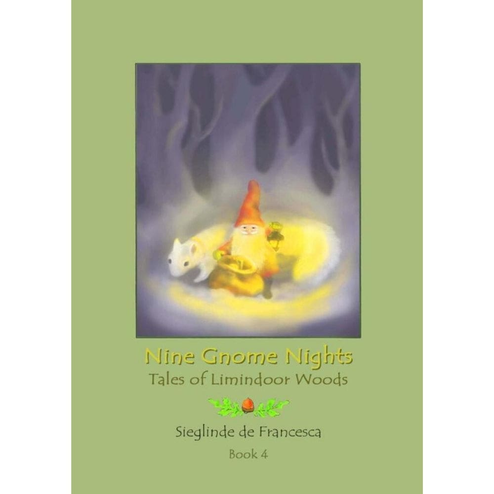 Nine Gnome Nights - Waldorf Children's Books - Sieglinde De Francesca